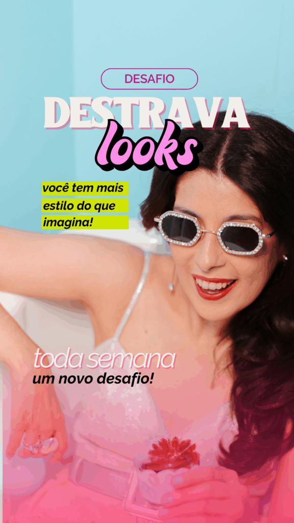 destrava look